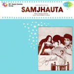 Samjhauta (1973) Mp3 Songs